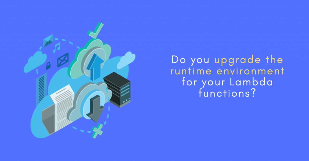 AWS-Lambda-run-time-environment_Version-Upgrade
