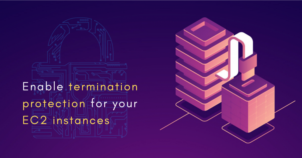 Amazon-EC2-Instance-Termination-Protection