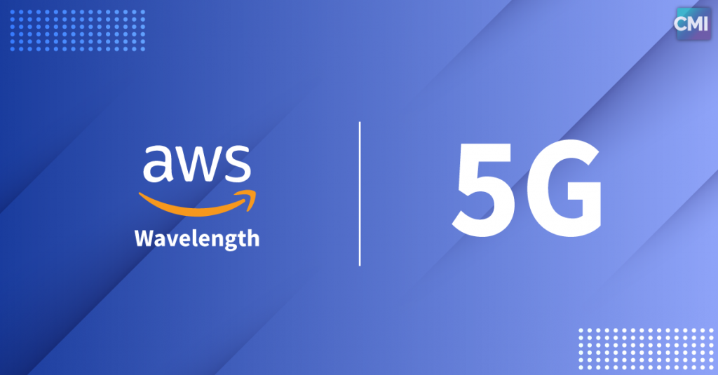 AWS Wavelength 5G